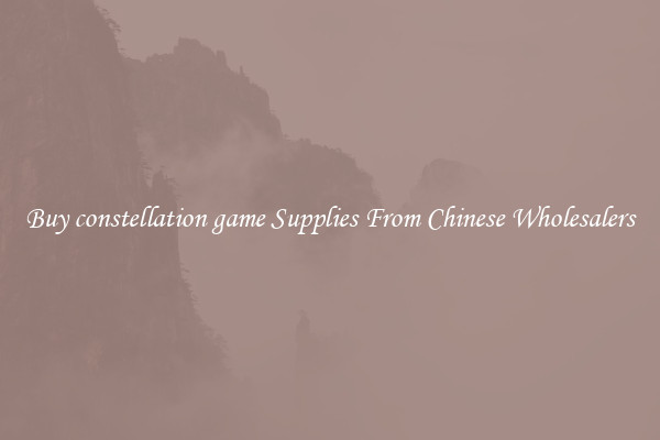 Buy constellation game Supplies From Chinese Wholesalers