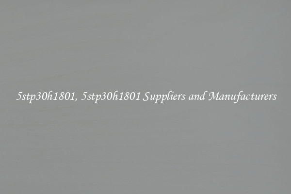 5stp30h1801, 5stp30h1801 Suppliers and Manufacturers