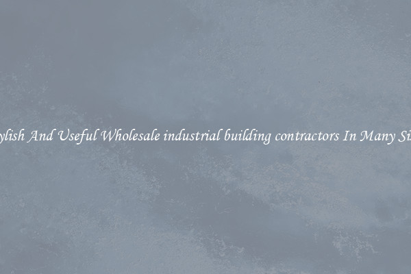 Stylish And Useful Wholesale industrial building contractors In Many Sizes