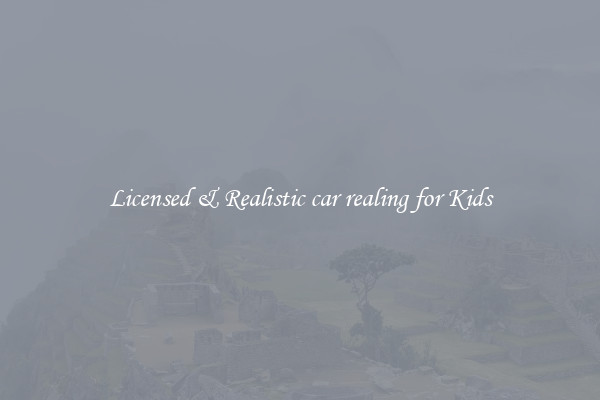 Licensed & Realistic car realing for Kids