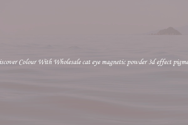 Discover Colour With Wholesale cat eye magnetic powder 3d effect pigment