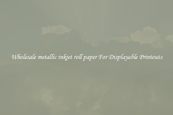 Wholesale metallic inkjet roll paper For Displayable Printouts